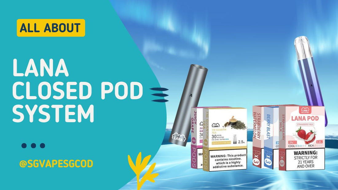 Lana-Closed-Pod-System-(SGVAPECOD)